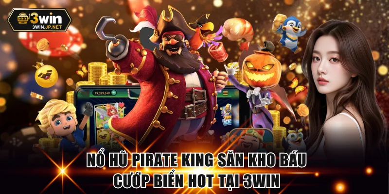 Nổ hũ Pirate King
